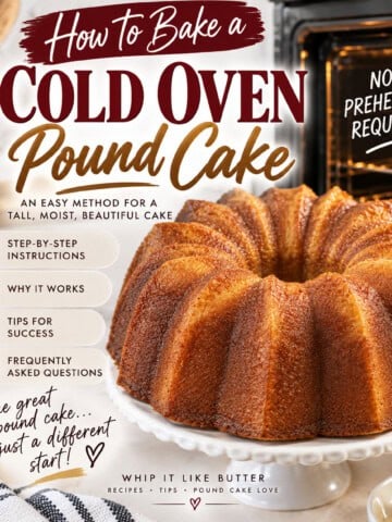 How to Bake a Cold Oven Pound Cake