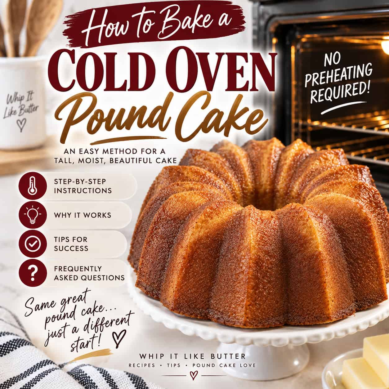 How to Bake a Cold Oven Pound Cake